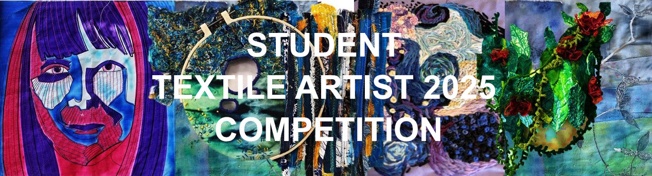 *WINNERS* Student Textile Artist 2025