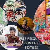 FREE RESOURCE - Careers in Fashion & Textiles